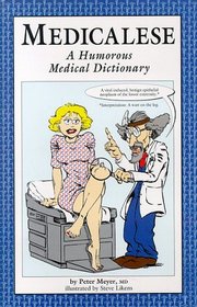 Medicalese: A Humorous Medical Dictionary