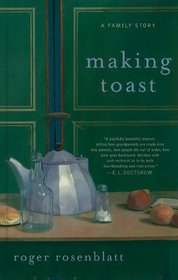 Making Toast: A Family Story (Large Print)