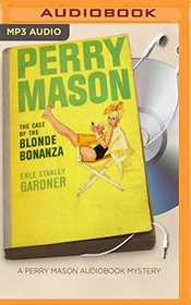 The Case of the Blonde Bonanza (Perry Mason Series)