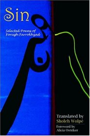 Sin: Selected Poems of Forugh Farrokhzad