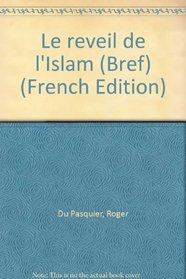 Le reveil de l'Islam (Bref) (French Edition)