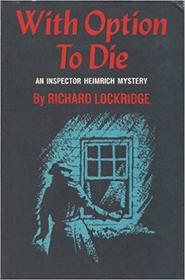 With Option To Die - An Inspector Heimrich Mystery