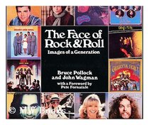 The face of rock & roll: Images of a generation (Holt paperback)