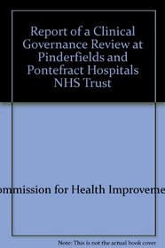 Report of a Clinical Governance Review at Pinderfields and Pontefract Hospitals NHS Trust