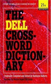 The Dell Crossword Dictionary (21st Century Reference)