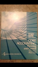 Study guide, Cost accounting: Planning and control, Matz, Usry