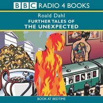 Further Tales of the Unexpected (BBC Radio Collection)