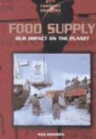 Food Supply: Our Impact on the Planet (21st Century Debates)
