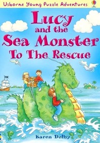 Lucy and the Sea Monster to the Rescue (Young Puzzle Adventures)
