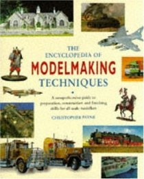 The Encyclopedia of Model-making Techniques