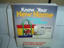 Know Your New Home (Creative machine arts series)