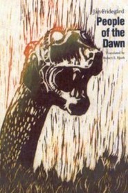 People of the Dawn: Volume 2 in the Holme Trilogy (Modern Scandinavian Literature in Translation)