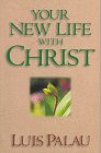 Your New Life With Christ
