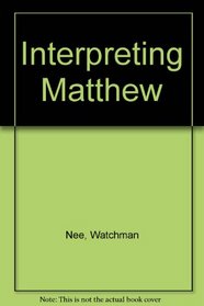 Interpreting Matthew