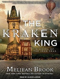 The Kraken King (Iron Sea)