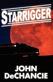 Starrigger (Volume 1)