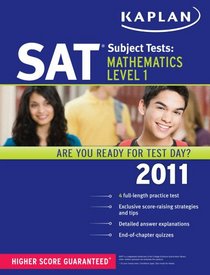 Kaplan SAT Subject Test Mathematics Level 1 2011-2012 (Kaplan SAT Subject Tests: Mathematics 1)
