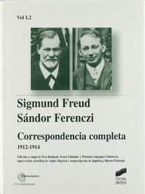 Sigmund Freud, Sandor Forenczi -Correspondencias 2 (Spanish Edition)