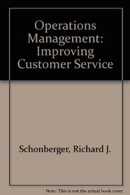 Operations Management: Improving Customer Service