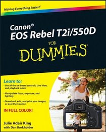 Canon EOS Rebel T2i/550D For Dummies (For Dummies (Computer/Tech))