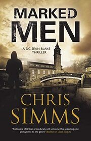Marked Men (A Sean Blake Mystery, 2)