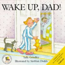 Wake Up, Dad! (Picture Books)