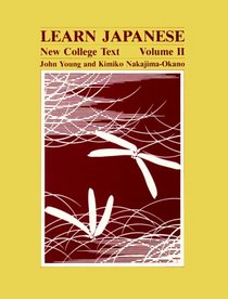 Learn Japanese: New College Text , Volume II (Learn Japanese)