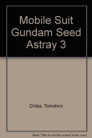 Mobile Suit Gundam Seed Astray 3