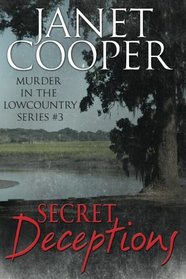 Secret Deceptions (Murder in the Lowcountry) (Volume 3)