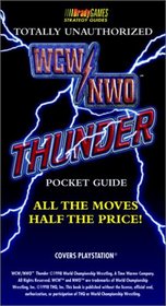 WCW/NWO Thunder Totally Unauthorized Pocket Guide