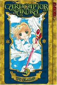 Cardcaptor Sakura, Vol. 4 (Cardcaptor Sakura Authentic Manga)