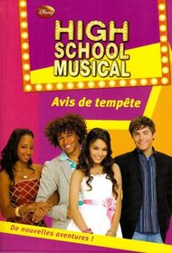 High School Musical, Tome 9 : Avis de tempte