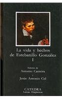 Vida y hechos de Estebanillo Gonzalez, I (COLECCION LETRAS HISPANICAS) (Letras Hispanicas/ Hispanic Writings) (Spanish Edition)