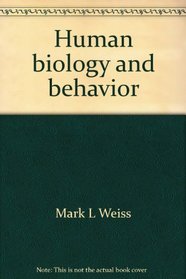 Human biology and behavior: An anthropological perspective
