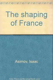 The shaping of France