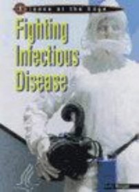 Fight Against Disease (Science at the Edge)