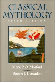Classical Mythology, 6th Edition