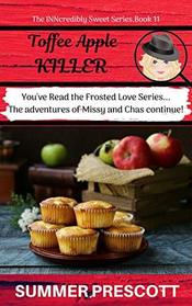 Toffee Apple Killer: Book 11 in The INNcredibly Sweet Series (Volume 11)