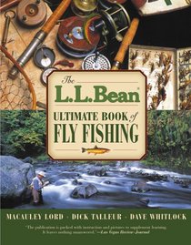 The L.L. Bean Ultimate Book of Fly Fishing (L. L. Bean)