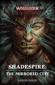 Shadespire: The Mirrored City (Warhammer: Age of Sigmar)