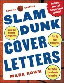 Slam Dunk Cover Letters, 2/e