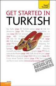 Get Started in Turkish with Two Audio CDs: A Teach Yourself Guide (TY: Language Guides)