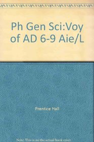 Ph Gen Sci:Voy of AD 6-9 Aie/L