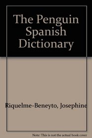 The Penguin Spanish Dictionary
