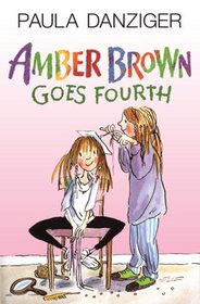 Amber Brown Goes Fourth (Amber Brown)