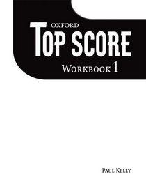 Top Score 1: Elementary: Workbook
