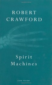 Spirit Machines (Cape Poetry)
