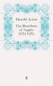 The Bourbons of Naples (1734-1825)