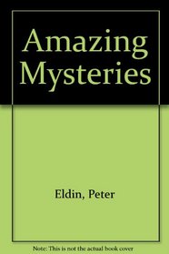 Amazing Mysteries