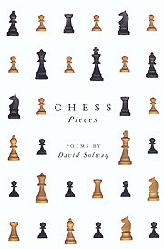 Chess Pieces (Hugh Maclennan Poetry Series)